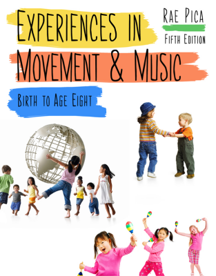 Experiences In Music & Movement, Birth To Age 8
